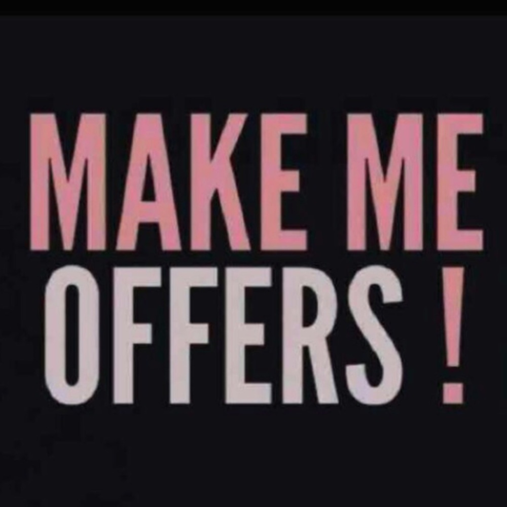 Feel free to make me an offer